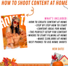 HOW TO SHOOT CONTENT AT HOME